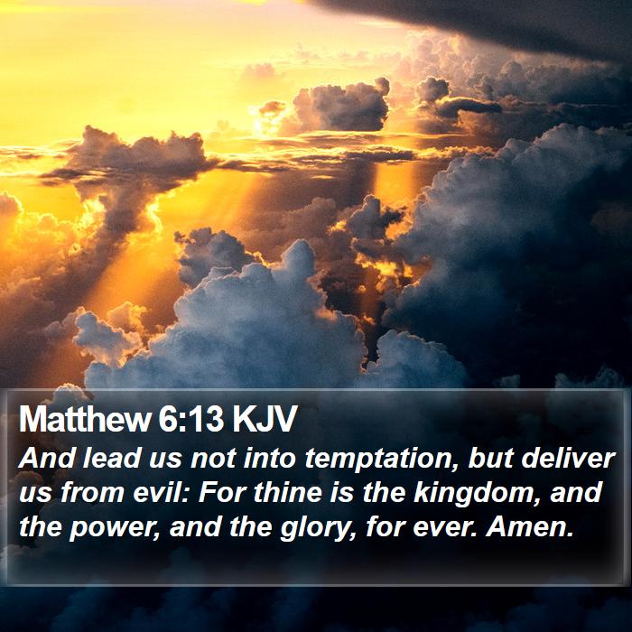 Matthew 6:13 KJV Bible Study