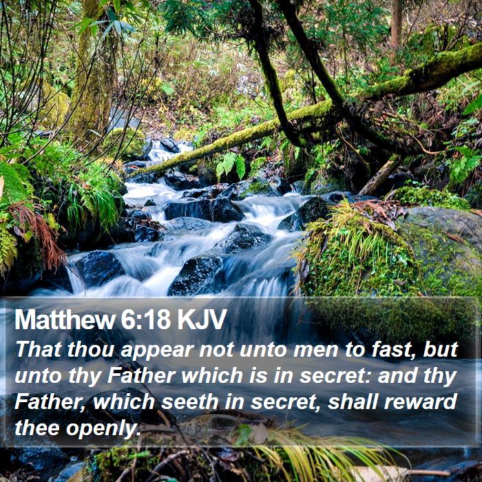 Matthew 6:18 KJV Bible Study