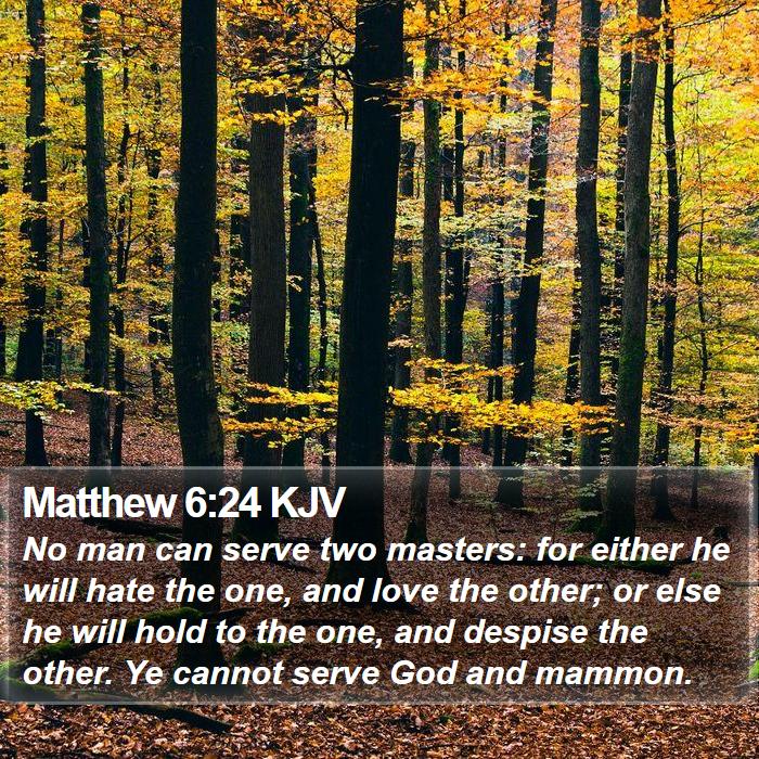 Matthew 6:24 KJV Bible Study