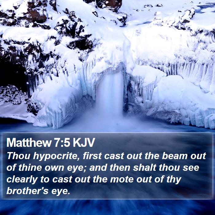 Matthew 7:5 KJV Bible Study