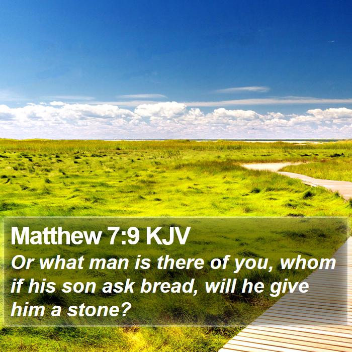 Matthew 7:9 KJV Bible Study