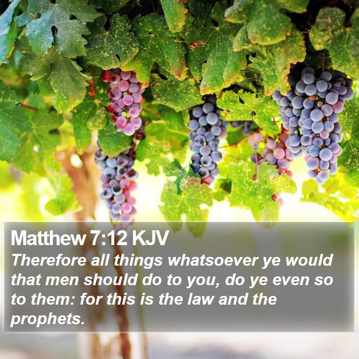 Matthew 7:12 KJV Bible Study