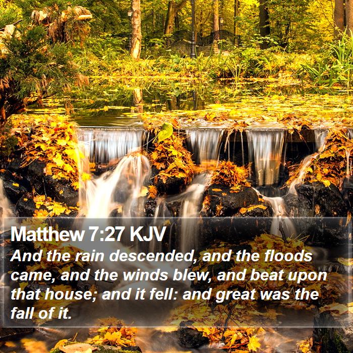 Matthew 7:27 KJV Bible Study