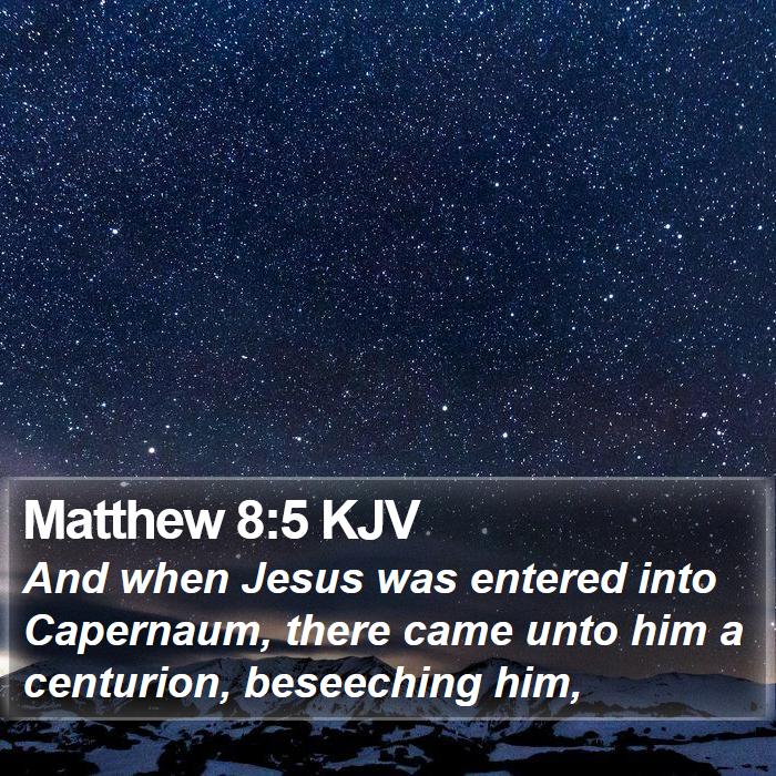 Matthew 8:5 KJV Bible Study