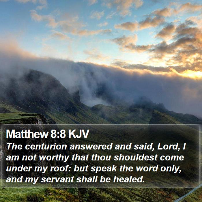 Matthew 8:8 KJV Bible Study