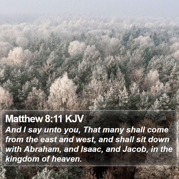 Matthew 8:11 KJV Bible Study