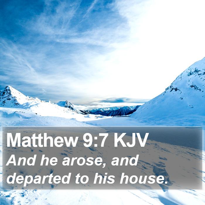 Matthew 9:7 KJV Bible Study