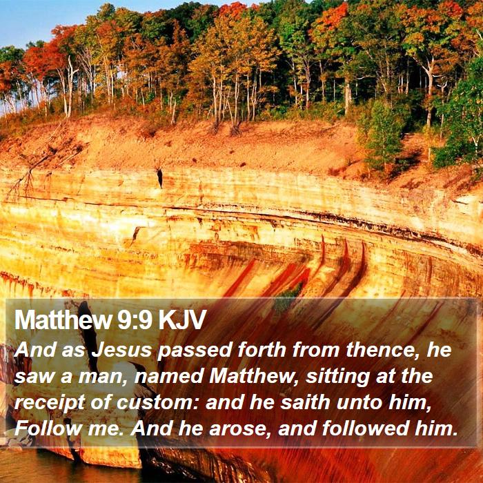 Matthew 9:9 KJV Bible Study