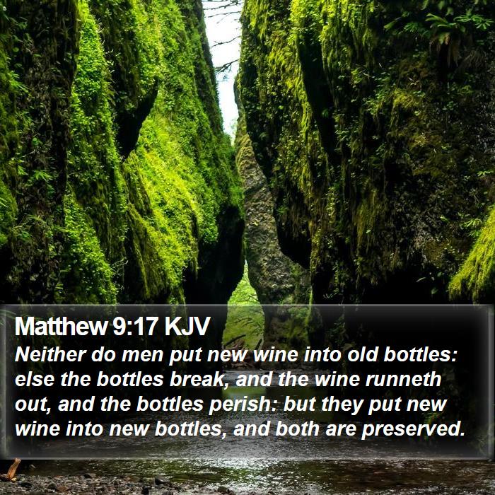 Matthew 9:17 KJV Bible Study