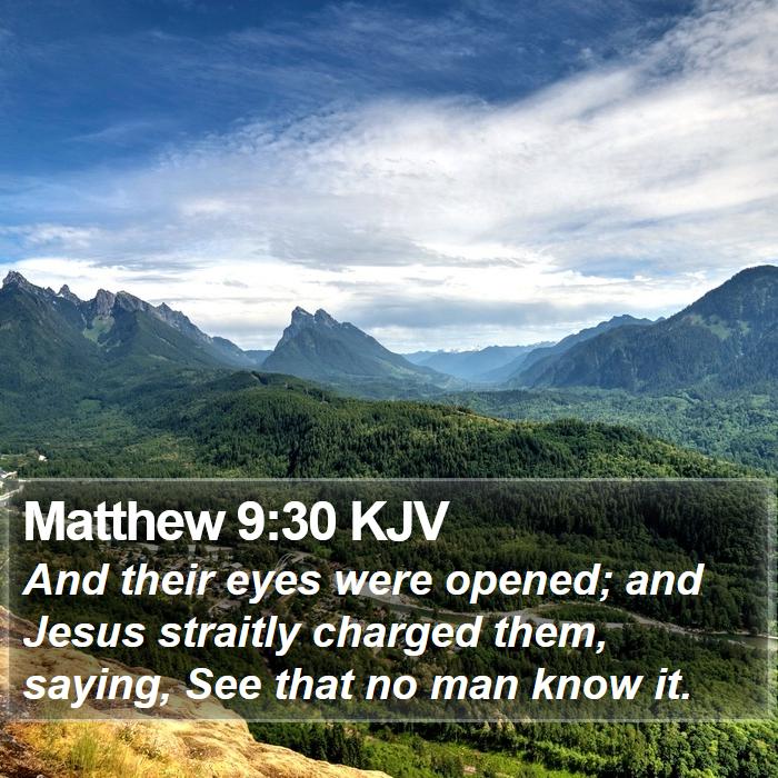 Matthew 9:30 KJV Bible Study