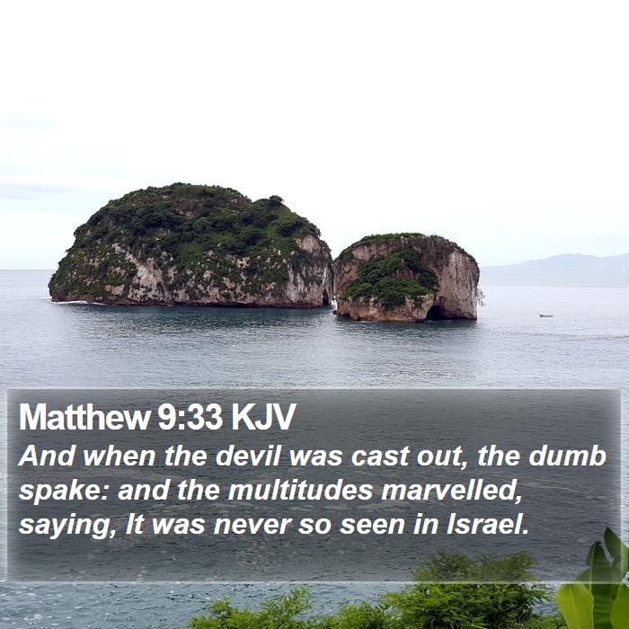 Matthew 9:33 KJV Bible Study