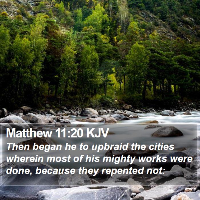 Matthew 11:20 KJV Bible Study