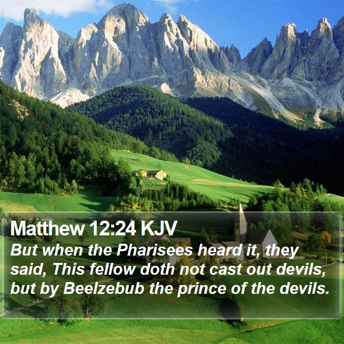 Matthew 12:24 KJV Bible Study