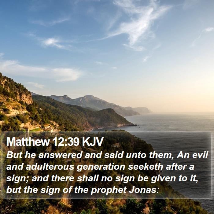 Matthew 12:39 KJV Bible Study