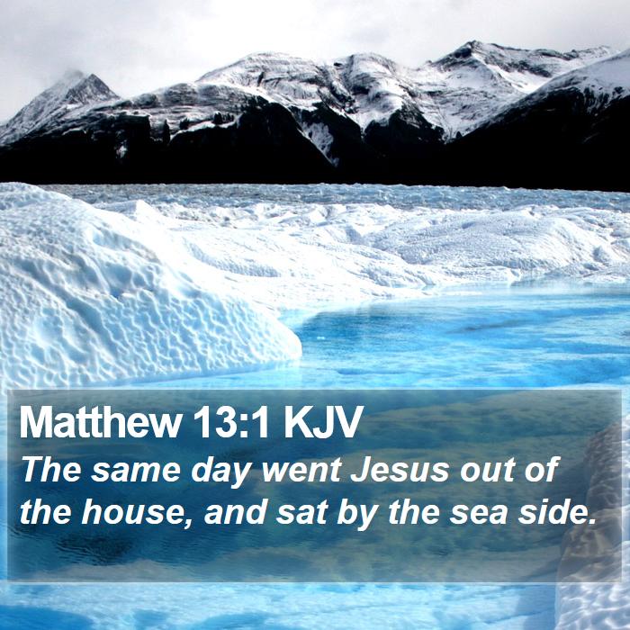 Matthew 13:1 KJV Bible Study