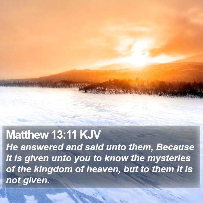 Matthew 13:11 KJV Bible Study