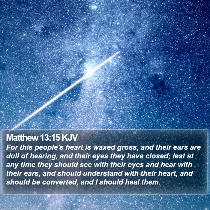 Matthew 13:15 KJV Bible Study