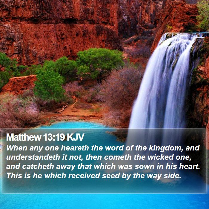 Matthew 13:19 KJV Bible Study