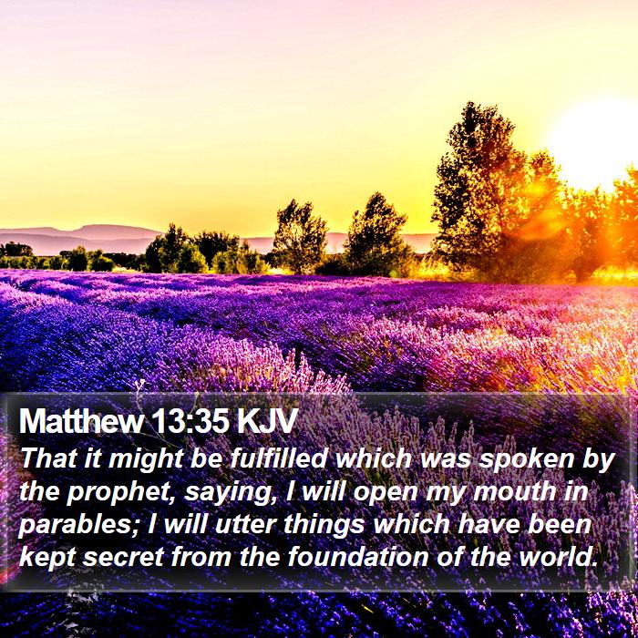 Matthew 13:35 KJV Bible Study