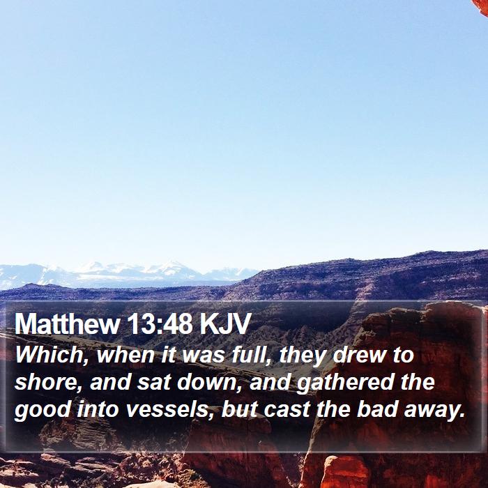 Matthew 13:48 KJV Bible Study