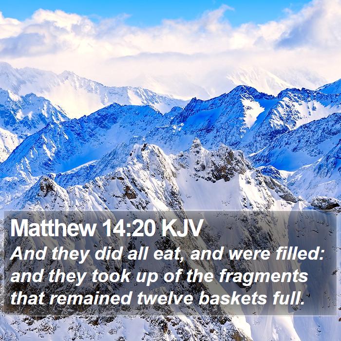 Matthew 14:20 KJV Bible Study