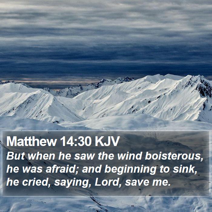 Matthew 14:30 KJV Bible Study