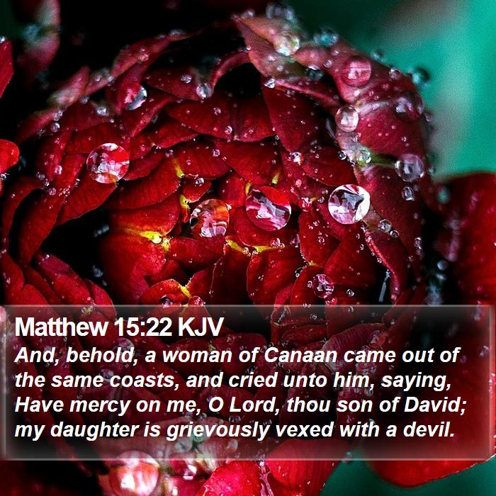 Matthew 15:22 KJV Bible Study