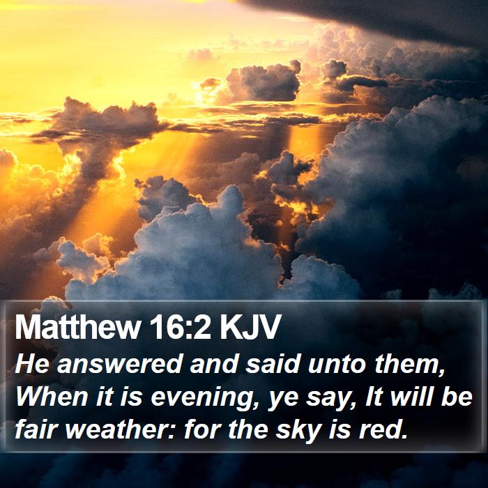 Matthew 16:2 KJV Bible Study