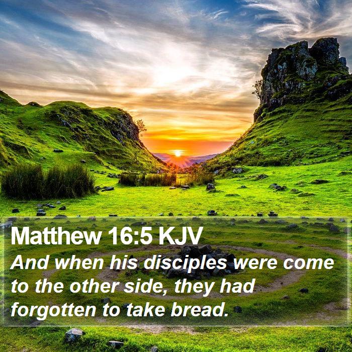 Matthew 16:5 KJV Bible Study