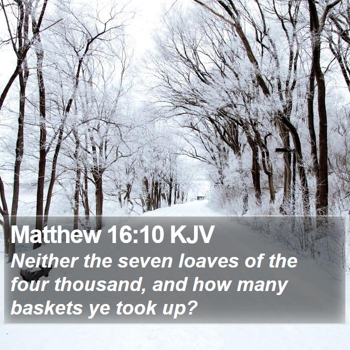 Matthew 16:10 KJV Bible Study