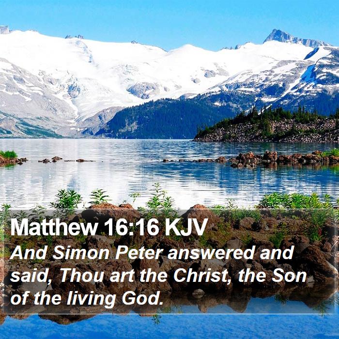 Matthew 16:16 KJV Bible Study