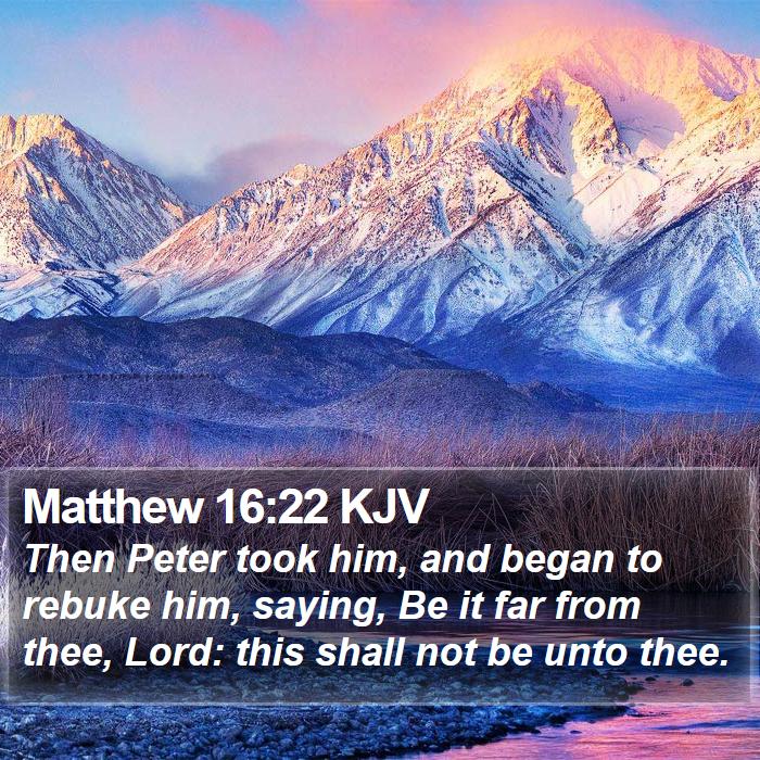 Matthew 16:22 KJV Bible Study