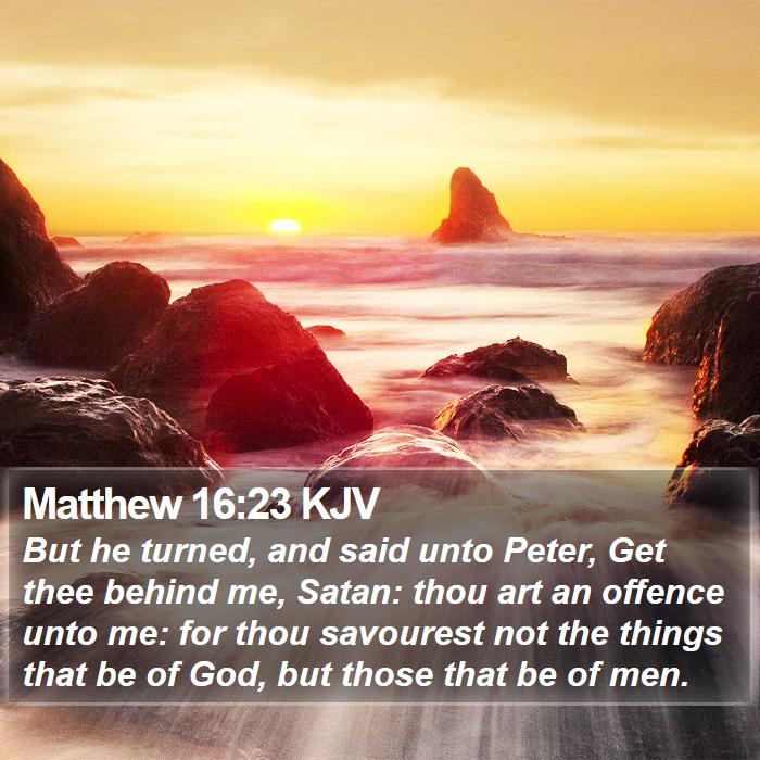 Matthew 16:23 KJV Bible Study