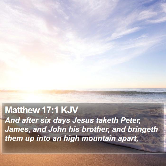 Matthew 17:1 KJV Bible Study