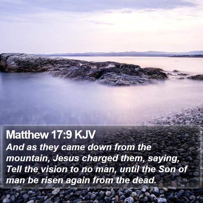 Matthew 17:9 KJV Bible Study