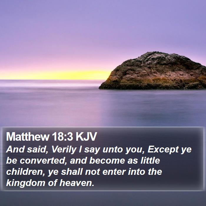 Matthew 18:3 KJV Bible Study