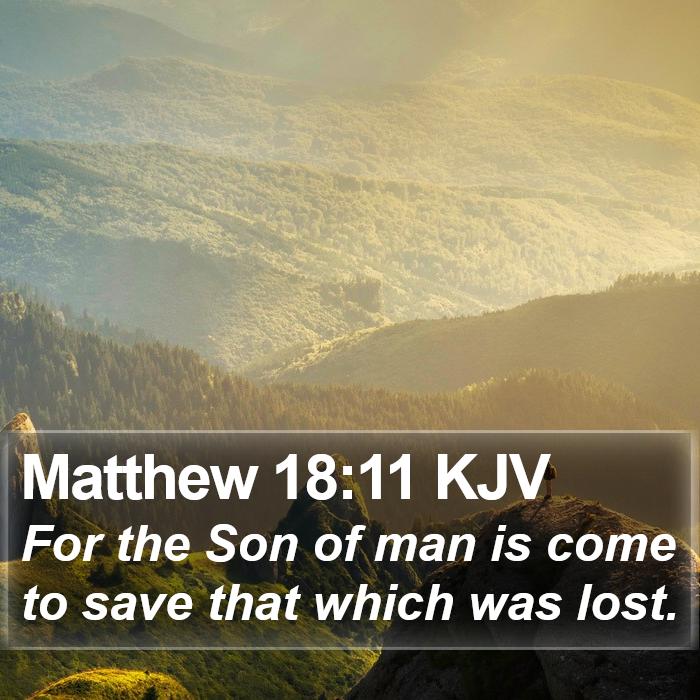 Matthew 18:11 KJV Bible Study