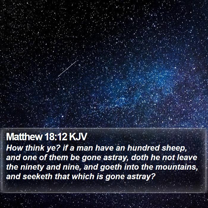 Matthew 18:12 KJV Bible Study