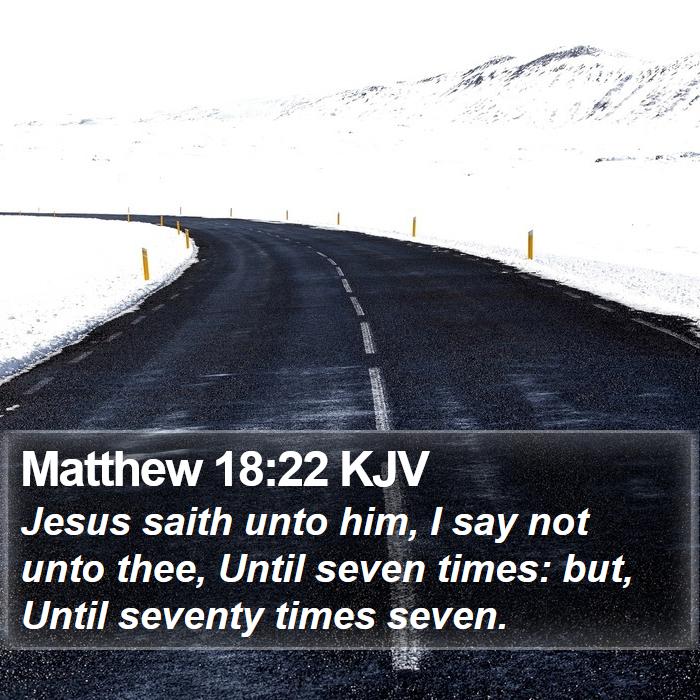 Matthew 18:22 KJV Bible Study