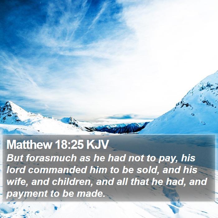 Matthew 18:25 KJV Bible Study