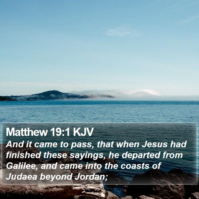 Matthew 19:1 KJV Bible Study