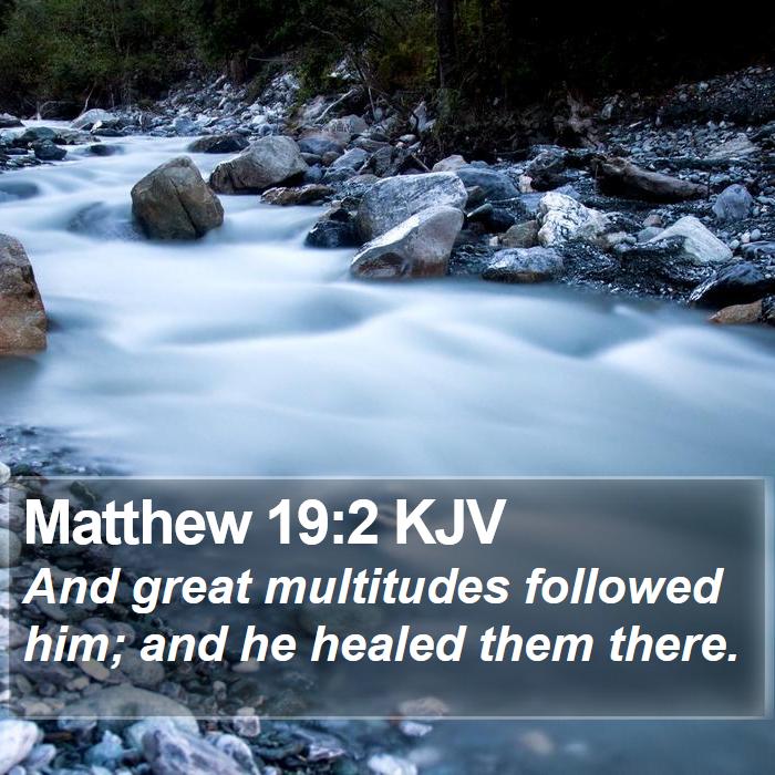 Matthew 19:2 KJV Bible Study