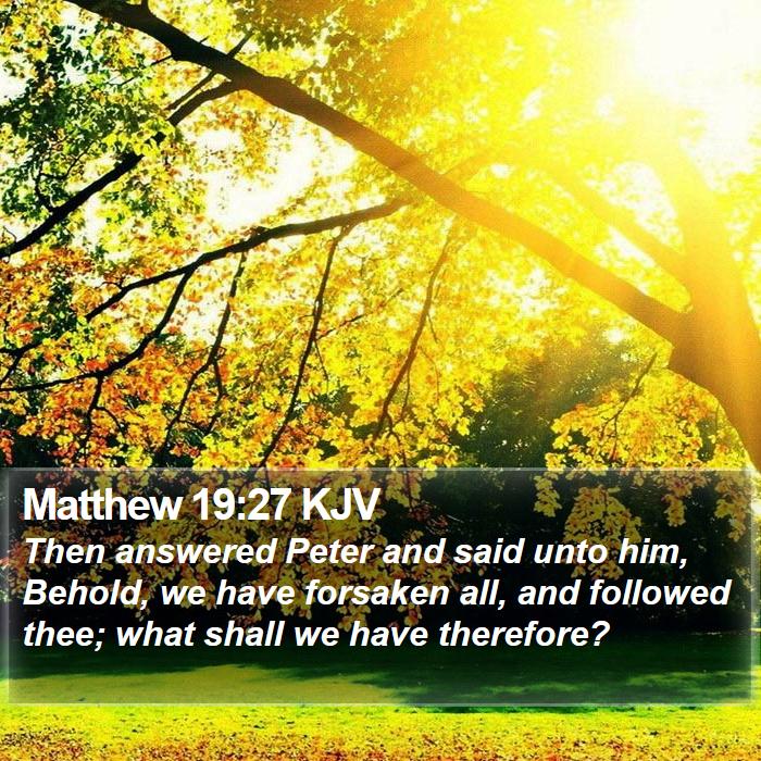 Matthew 19:27 KJV Bible Study