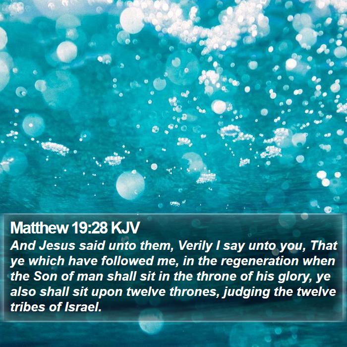 Matthew 19:28 KJV Bible Study