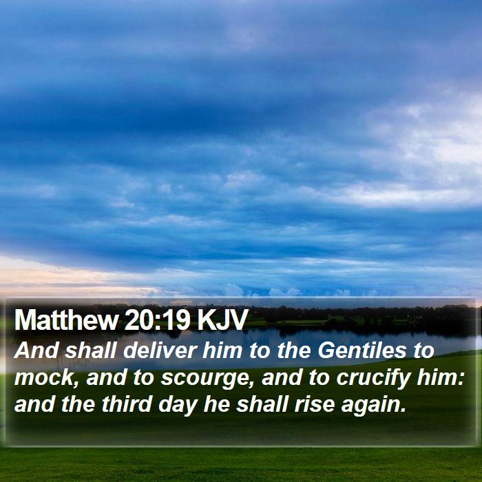 Matthew 20:19 KJV Bible Study