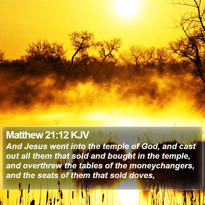 Matthew 21:12 KJV Bible Study