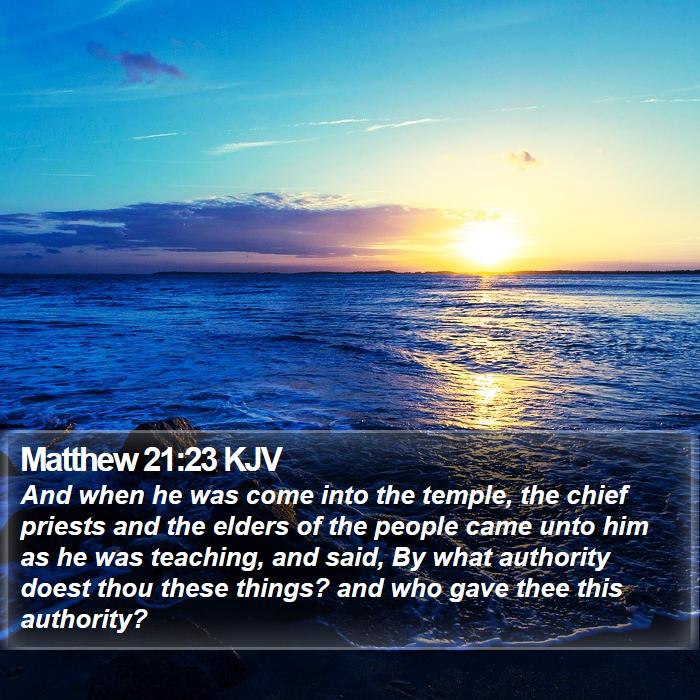 Matthew 21:23 KJV Bible Study