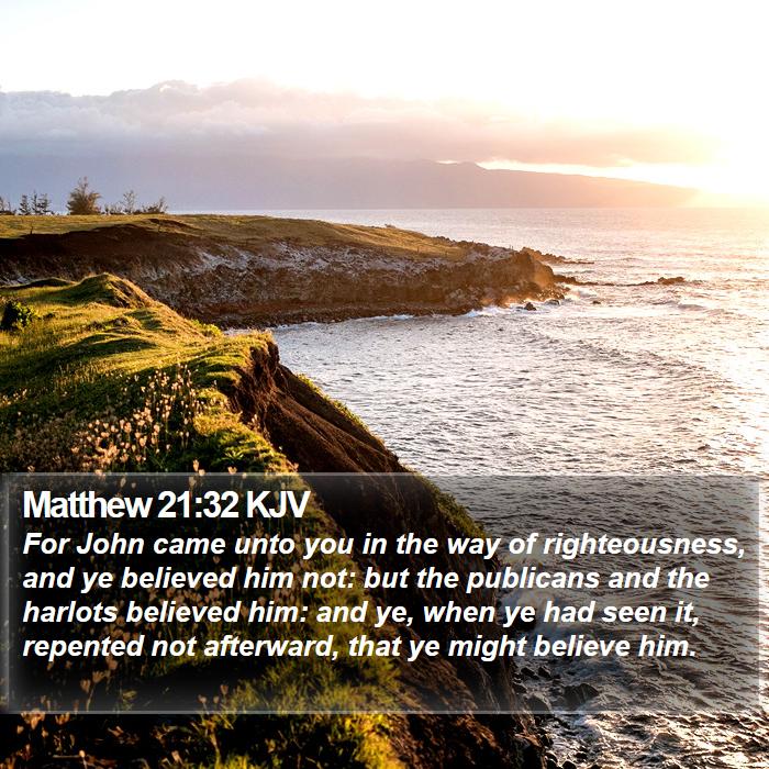 Matthew 21:32 KJV Bible Study