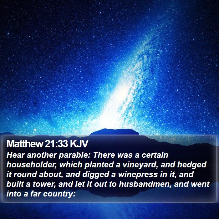 Matthew 21:33 KJV Bible Study