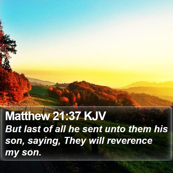 Matthew 21:37 KJV Bible Study